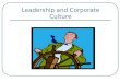 Leadership and Corporate Culture. What is Leadership?