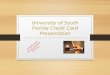 University of South Florida Credit Card Presentation Credit Card Reconciliation Process