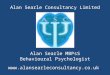 Alan Searle Consultancy Limited Alan Searle MBPsS Behavioural Psychologist 