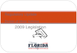 2009 Legislation Regulatory Update Division of Motor Vehicles