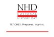 TEACHES. Prepares. Inspires.. Introduction: What is National History Day?