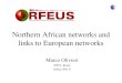 Northern African networks and links to European networks Marco Olivieri INGV, Rome Orfeus WG II