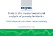 1 Stata in the measurement and analysis of poverty in Mexico 2009 Mexican Stata Users Group Meeting April 2009, Mexico city