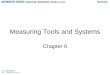 © 2012 Delmar, Cengage Learning Measuring Tools and Systems Chapter 6