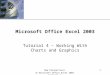 XP New Perspectives on Microsoft Office Excel 2003 Tutorial 4 1 Microsoft Office Excel 2003 Tutorial 4 – Working With Charts and Graphics