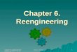 Chapter 6: Quantitatve Methods in Health Care Management Yasar A. Ozcan 1 Chapter 6. Reengineering