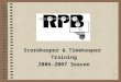 1 Scorekeeper & Timekeeper Training 2006-2007 Season