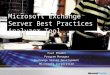 Microsoft Exchange Server Best Practices Analyzer Tool Paul Bowden Program Manager Exchange Server Development Microsoft Corporation