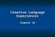 Creative Language Experiences Chapter 18