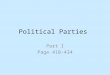 Political Parties Part I Page 418-434. Enter Question Text A.A B.B C.C D.D