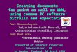 Creating documents for print as well as WWW, using common PC software: pitfalls and expectations Paul Nieuwenhuysen Vrije Universiteit Brussel, and Universitaire