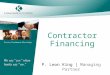 Contractor Financing P. Leon King | Managing Partner