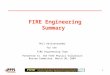 1 FIRE Engineering Summary Phil Heitzenroeder for the FIRE Engineering Team Presented to the FIRE Physics Validation Review Committee March 30, 2004