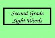 Second Grade Sight Words. high 229 every 230 near 231