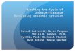 Breaking the Cycle of Underperformance Developing academic optimism Drexel University Noyce Program Sheila R. Vaidya, Ph.D. Cynthia Paul( Doctoral Student)
