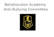 Bellahouston Academy Anti-Bullying Committee. 2012-2013 Questionnaire 1)Have you ever experienced bullying in school? 1)Have you ever experienced bullying