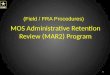 MAR2 MOS Administrative Retention Review (MAR2) Program (Field / FRA Procedures) 1