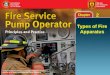 2 Types of Fire Apparatus. 2 Objectives (1 of 3) Describe which components are needed to classify a piece of fire apparatus as a pumper. Describe which
