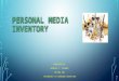 PERSONAL MEDIA INVENTORY PREPARED BY: GENESIS Z. TAYANES ED-ENG 106 TECHNOLOGY IN LANGUAGE EDUCATION