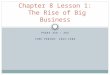 PAGES 258 – 265 TIME PERIOD: 1865-1900 Chapter 8 Lesson 1: The Rise of Big Business