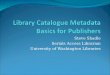 Steve Shadle Serials Access Librarian University of Washington Libraries