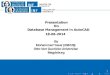 Presentation On Database Management In AutoCAD 18-06-2014 By Mohammed Yasar (206726) Otto-Von Guericke Universitat Magdeburg 1