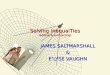 Solving inequalTies (adding & subtracting) JAMES SALTMARSHALL & E’LYSE VAUGHN