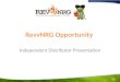 RevvNRG Opportunity Independent Distributor Presentation