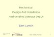 Don Lynch 9/15/05 HBD Safety Review 1 Mechanical Design And Installation Hadron Blind Detector (HBD) Don Lynch