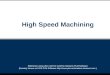 High Speed Machining Reference using UGX and NX CAM by Siemens PLM Software (formerly known as UGS PLM Software  )