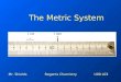 1 The Metric System Mr. ShieldsRegents Chemistry U00 L03