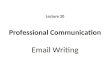 Lecture 20 Professional Communication Email Writing