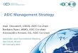 ADC Management Strategy Ivan DeLoatch, USGS, ADC Co-chair Barbara Ryan, WMO, ADC Co-chair Alessandro Annoni, EC, ADC Co-chair ADC/CBC Joint Committees