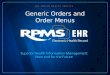Generic Orders and Order Menus. Learning Objectives Understand construction and configuration of generic orders and order menus. Be familiar with namespaces