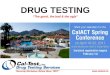 DRUG TESTING “The good, the bad & the ugly”. Why DRUG TEST?