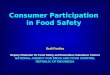Dedi FardiazVientiane, LAO PDR, 212309051 Consumer Participation in Food Safety Dedi Fardiaz Deputy Chairman for Food Safety and Hazardous Substance Control