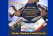 YOUR DESIGN. YOUR MESSAGE. YOUR BRAND. Prepaid Debit Cards for Customer Incentives & Loyalty Programs