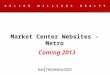 Market Center Websites - Metro KELLER WILLIAMS REALTY Coming 2013