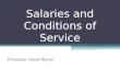 Salaries and Conditions of Service Presenter: Basil Benjie