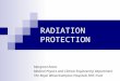 RADIATION PROTECTION Margaret Evans Medical Physics and Clinical Engineering Department The Royal Wolverhampton Hospitals NHS Trust