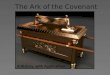 The Ark of the Covenant A History, with Applications