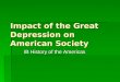 Impact of the Great Depression on American Society IB History of the Americas