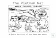 The Vietnam War A Quick Revision of the last two weeks
