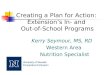 Creating a Plan for Action: Extension’s In- and Out-of-School Programs Kerry Seymour, MS, RD Western Area Nutrition Specialist