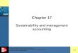 Chapter 17 Sustainability and management accounting 17-1 Copyright  2009 McGraw-Hill Australia Pty Ltd PowerPoint Slides t/a Management Accounting 5e