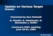 Update on Various Target Issues Presented by Ron Petzoldt D. Goodin, E. Valmianski, N. Alexander, J. Hoffer Livermore HAPL meeting June 20-21, 2005