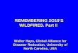 REMEMBERING 2O10’S WILDFIRES. Part II Walter Hays, Global Alliance for Disaster Reduction, University of North Carolina, USA