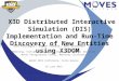X3D Distributed Interactive Simulation (DIS) Implementation and Run-Time Discovery of New Entities using X3DOM