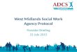 Provider Briefing 21 July 2015 West Midlands Social Work Agency Protocol