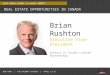 NEW YORK | THE WALDORF ASTORIA | APRIL 12-15 2014 AREAA GLOBAL & LUXURY SUMMIT REAL ESTATE OPPORTUNITIES IN CANADA Brian Rushton Executive Vice-President